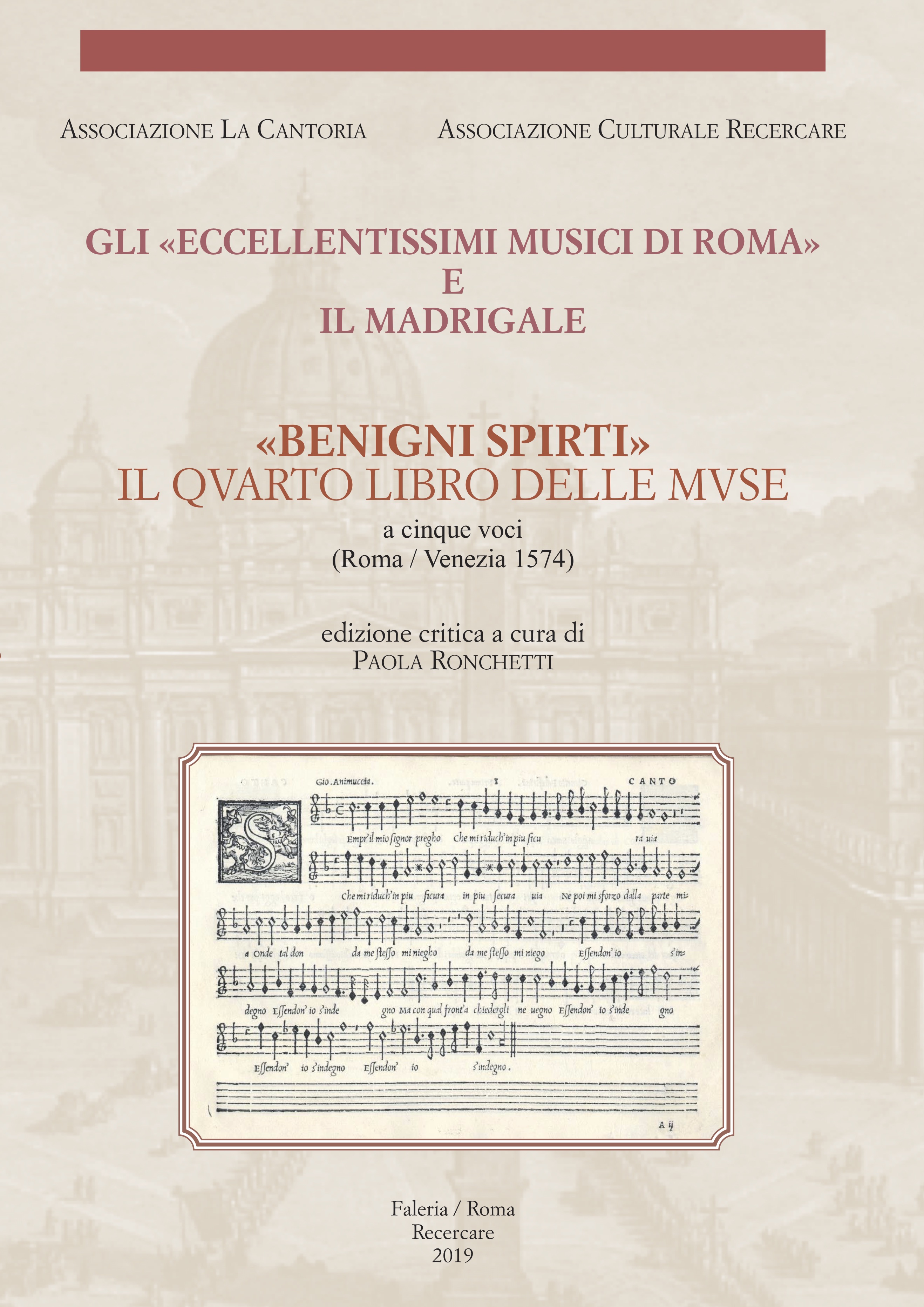Gli «eccellentissimi musici di Roma» e il madrigale